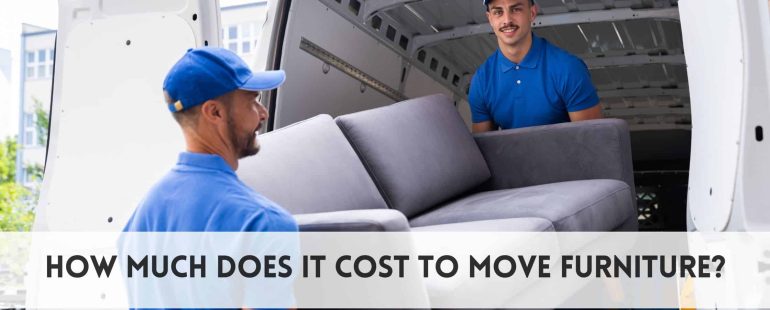 How much does it cost to move furniture?
